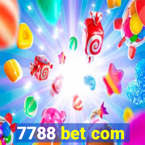 7788 bet com